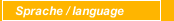 Sprache / language